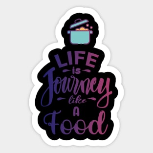 life is journey like a food Sticker